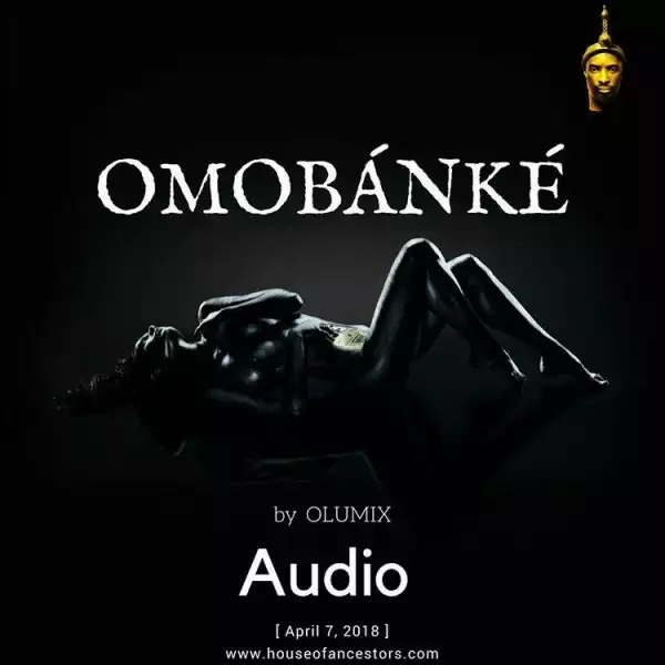 Olumix - “Omobanke”